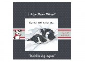 Scruffy Mutts "Duvet Day" Fridge Magnet