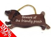"Beware of Friendly Pooch" Hanging Plaque