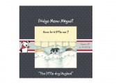 Scruffy Mutts "Room for a Little One" Fridge Magnet