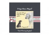 Scruffy Mutts "Tilt your Head" Fridge Magnet